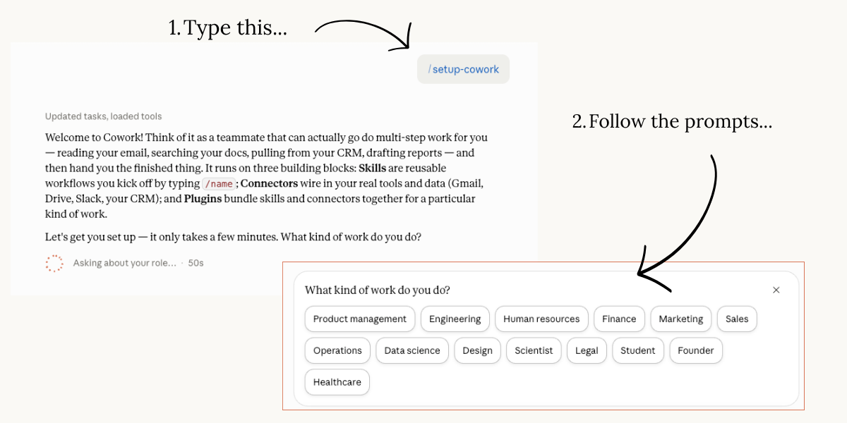 Running /setup-cowork: type the command, then follow the guided prompts.